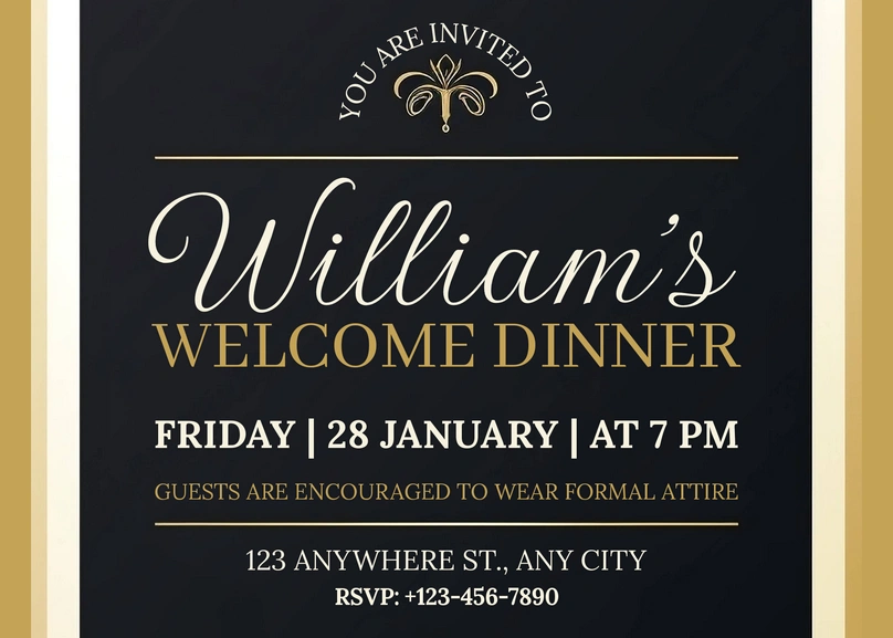 Invitation for William's welcome dinner