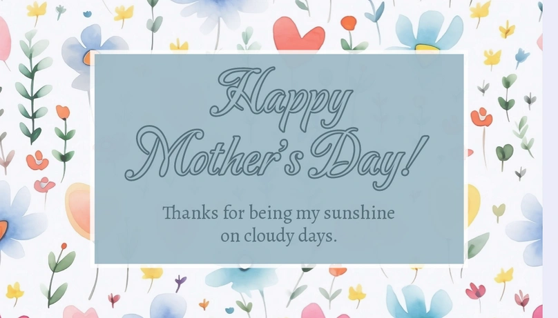 A Mother's Day card with floral elements