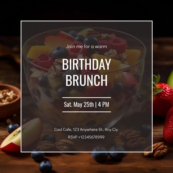 A birthday brunch invitation with a clear and modern design featuring an image of a bowl of fresh fruits in the background.