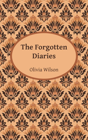 The Forgotten Diaries Book Cover