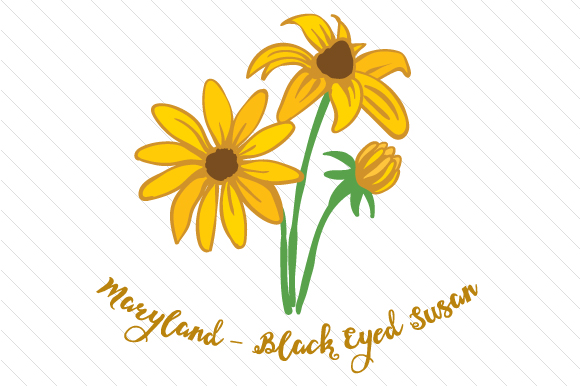 State Flower: Maryland Black Eyed Susan State Flowers Craft Cut File By Creative Fabrica Crafts