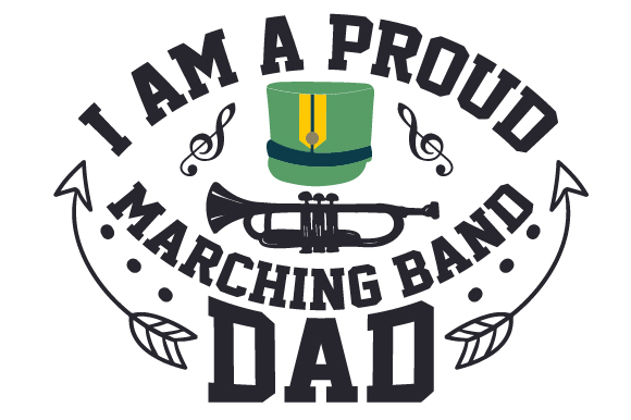 I Am a Proud Marching Band Dad Music Craft Cut-bestand Door Creative Fabrica Crafts