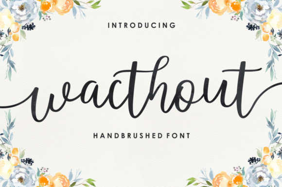 Wacthout Script & Handwritten Font By Megatype