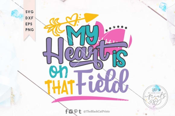 My Heart is on That Field Football SVG Graphic Crafts By TheBlackCatPrints