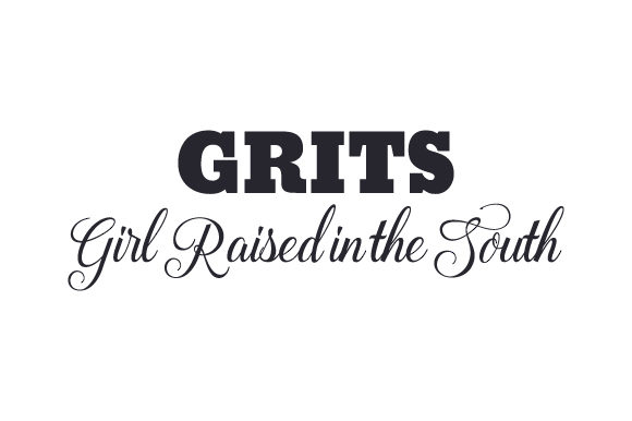 GRITS (Girl Raised in the South) Cowgirl Craft Cut File By Creative Fabrica Crafts