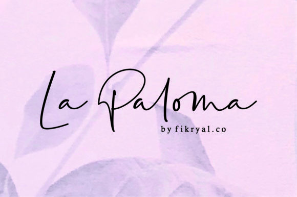 La Paloma Script & Handwritten Font By Fikryal Studio