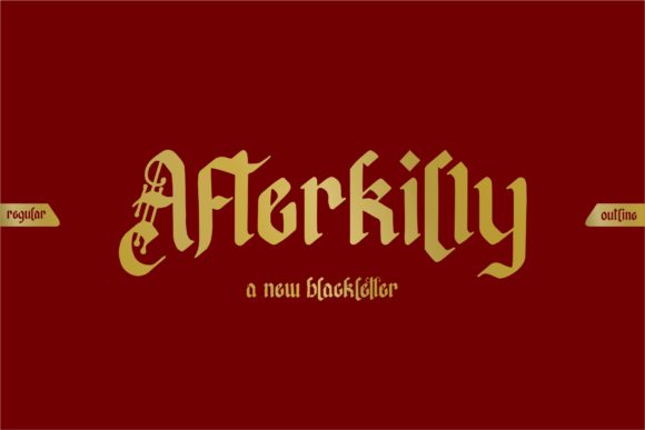Afterkilly Blackletter Font By Garisman Studio