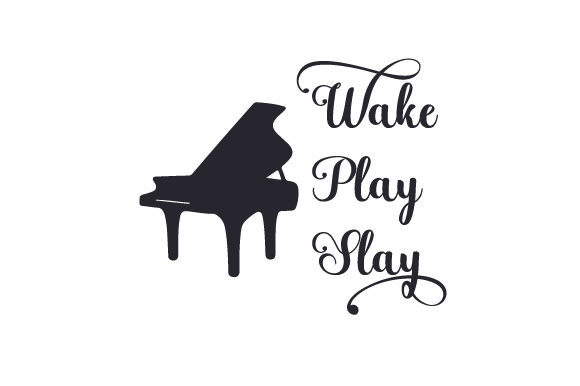Wake Play Slay Music Craft Cut File By Creative Fabrica Crafts
