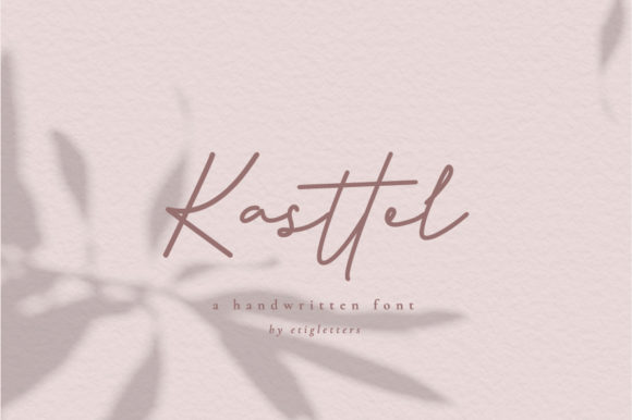 Kasttle Script & Handwritten Font By etigletters