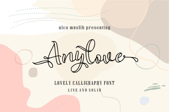 Anylove Script & Handwritten Font By Nico Muslib