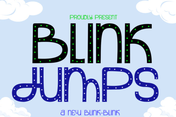 Blink Jumps Display Font By jehansyah251