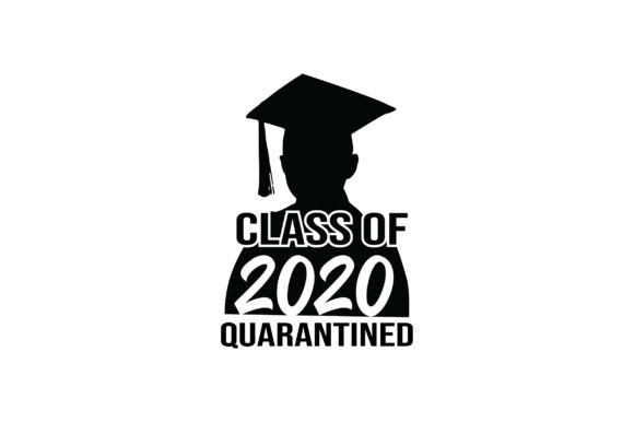 Class of 2020 Quarantined Illustration Artisanat Par Smart Crafter