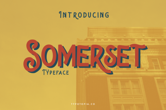 Somerset Display Font By typotopia