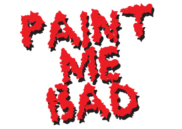Paint Me Bad Fontes de Exibição Fonte Por GraphicsBam Fonts