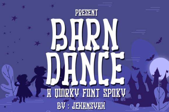 Barn Dance Display Font By jehansyah251
