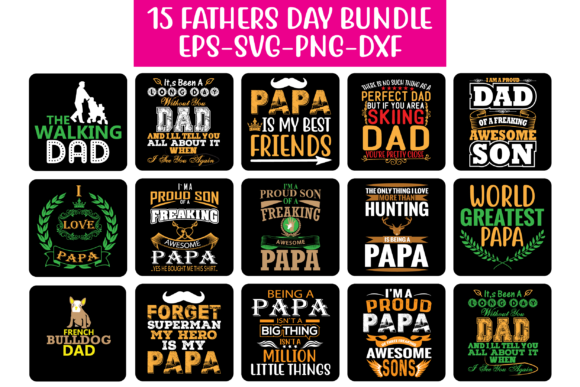 15 Father's Day Designs Bundle Graphic Crafts By Design Store Bd.Net