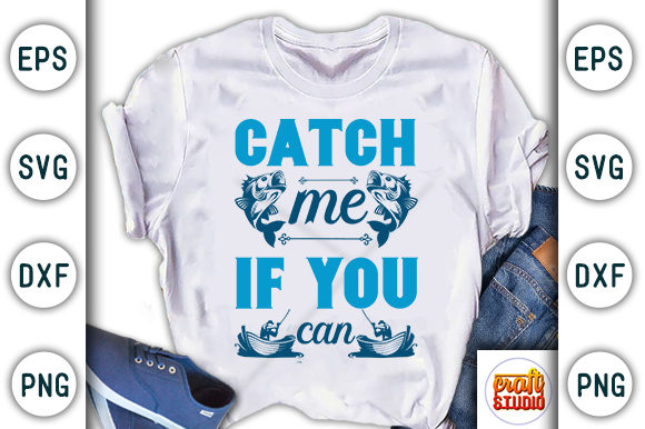 Catch Me if You Can Graphic T-shirt Designs By CraftStudio