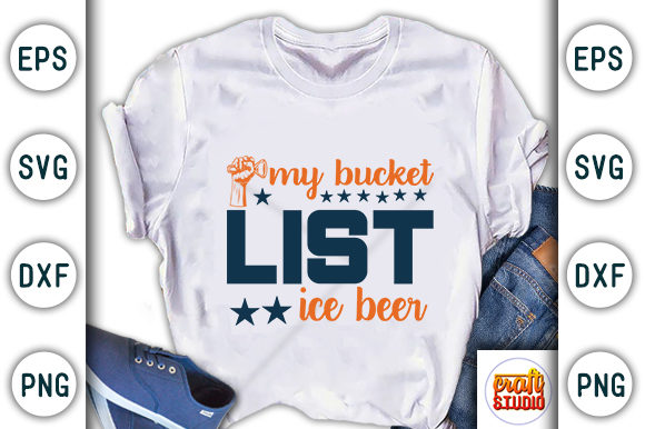 My Bucket List Ice Beer Graphic T-shirt Designs By CraftStudio