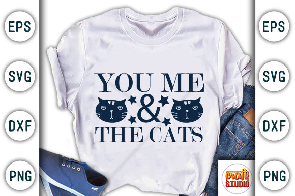You Me & the Cats Graphic T-shirt Designs By CraftStudio
