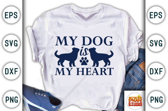 My Dog is My Heart Graphic T-shirt Designs By CraftStudio