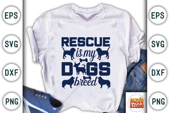  Rescue is My Dog Breed Graphic T-shirt Designs By CraftStudio