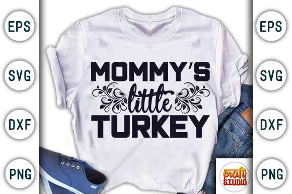 Mommy's Little Turkey Graphic T-shirt Designs By CraftStudio