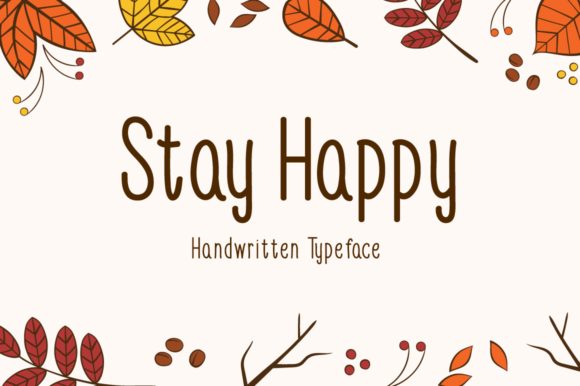 Stay Happy Script & Handwritten Font By Seemly Fonts