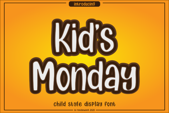 Kids Monday Display Font By pandanwangi