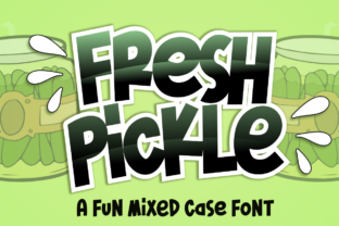 Fresh Pickle Display Font By Deedeetype 1