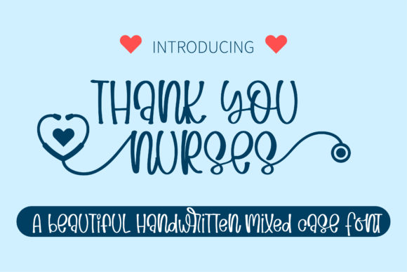 Thank You Nurses Script & Handwritten Font By BitongType