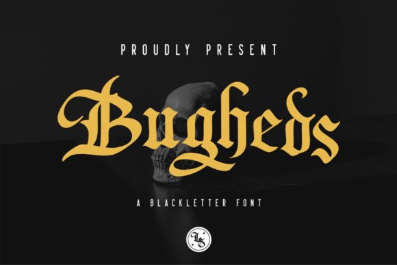 Bugheds Blackletter Font By letterhend