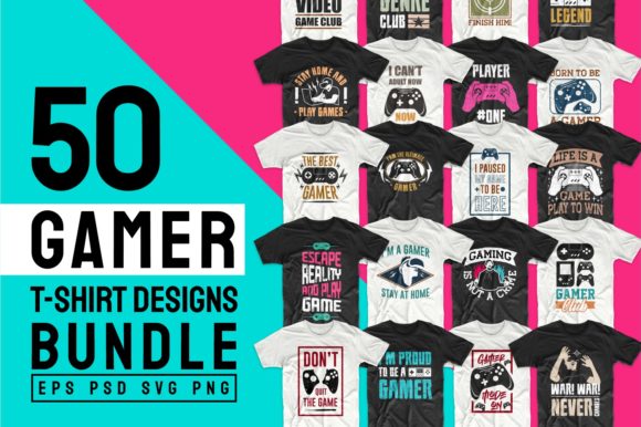 Gaming and Gamer T-Shirt Designs Bundle Graphic Print Templates By Universtock
