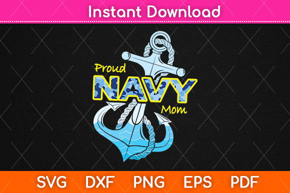 Proud Navy Mom Svg Png Digital Cut File Graphic Crafts By Graphic School