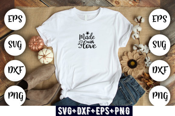 Baby Funny : Made with Love Graphic T-shirt Designs By Nancy Badillo
