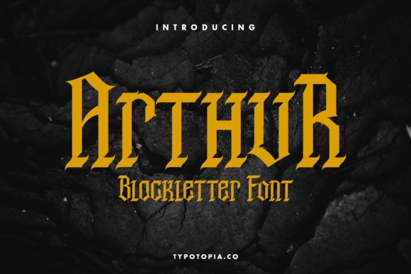 Arthur Blackletter Font By typotopia