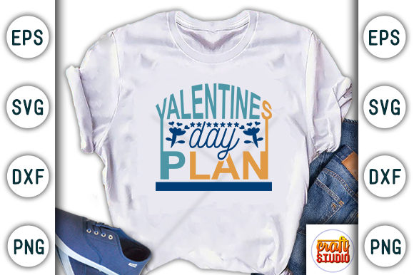 Anti Valentine' Valentines’ Day Plan Graphic T-shirt Designs By CraftStudio