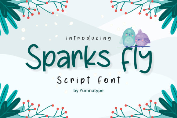 Sparks Fly Script & Handwritten Font By Yumna_Type