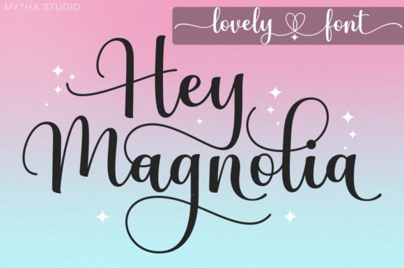 Hey Magnolia Script & Handwritten Font By Mytha Studio