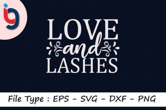 Makeup Design, Love and Lashes Graphic Print Templates By Iyashin_graphics