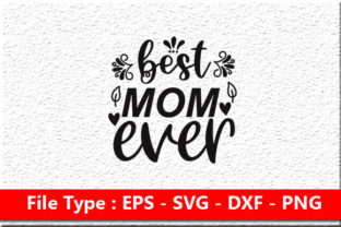 Funny Mom Svg Design ,Best Mom Ever Gráfico Plantillas de Impresión Por Mou_graphics
