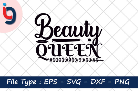 Beauty Queen Grafik Druck-Vorlagen Von Iyashin_graphics