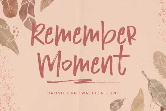 Remember Moment Script & Handwritten Font By fontherapy