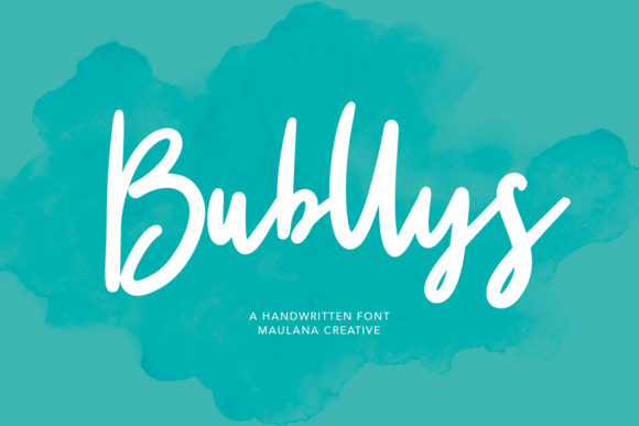 Bubllys Script & Handwritten Font By Maulana Creative