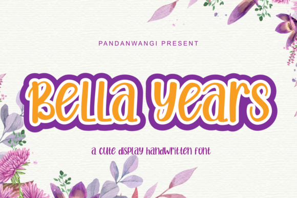 Bella Years Display Font By pandanwangi