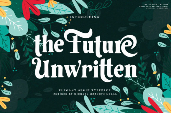The Future Unwritten Serif Font By lickermelody