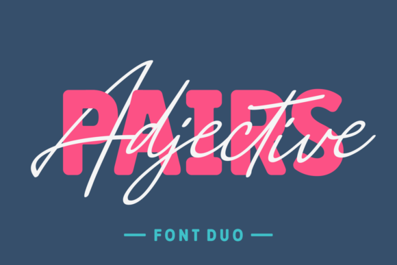 Adjective Pairs Script & Handwritten Font By Situjuh