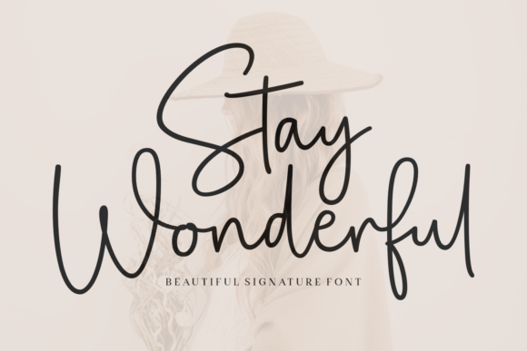 Stay Wonderful Polices Manuscrites Font By Situjuh