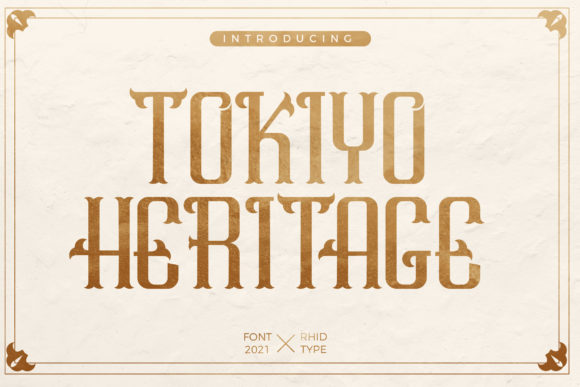 Tokiyo Heritage Display Font By RHIDTYPE