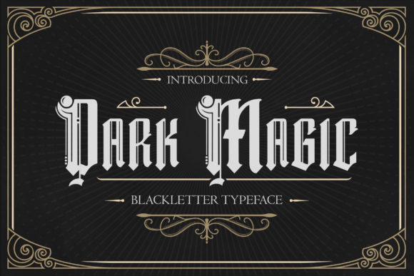 Dark Magic Blackletter Font By TypeFactory