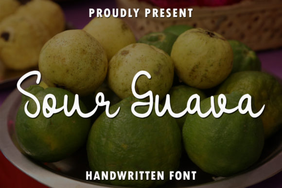 Sour Guava Fontes Script Fonte Por rangkaiaksara